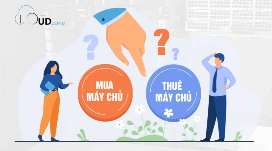 NÊN MUA HAY THUÊ MÁY CHỦ VẬT LÝ SỬ DỤNG TẠI DOANH NGHIỆP NĂM 2024