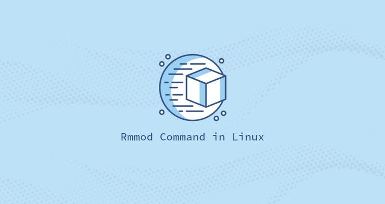 Câu lệnh Rmmod trên Linux