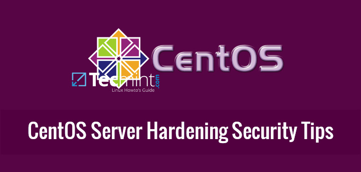 20 việc nên làm để bảo mật hệ thống CentOS