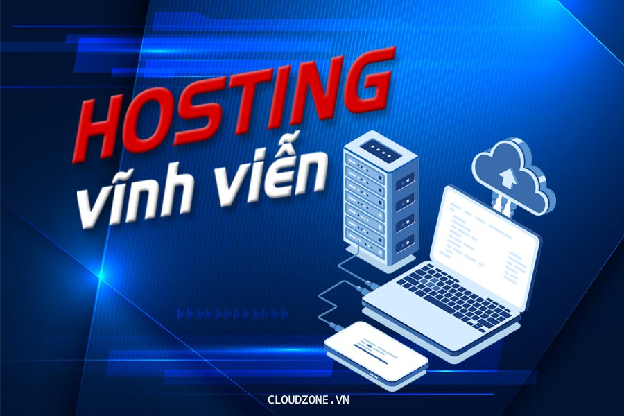 Web Hosting vĩnh viễn – Gói dịch vụ mới dành cho Website