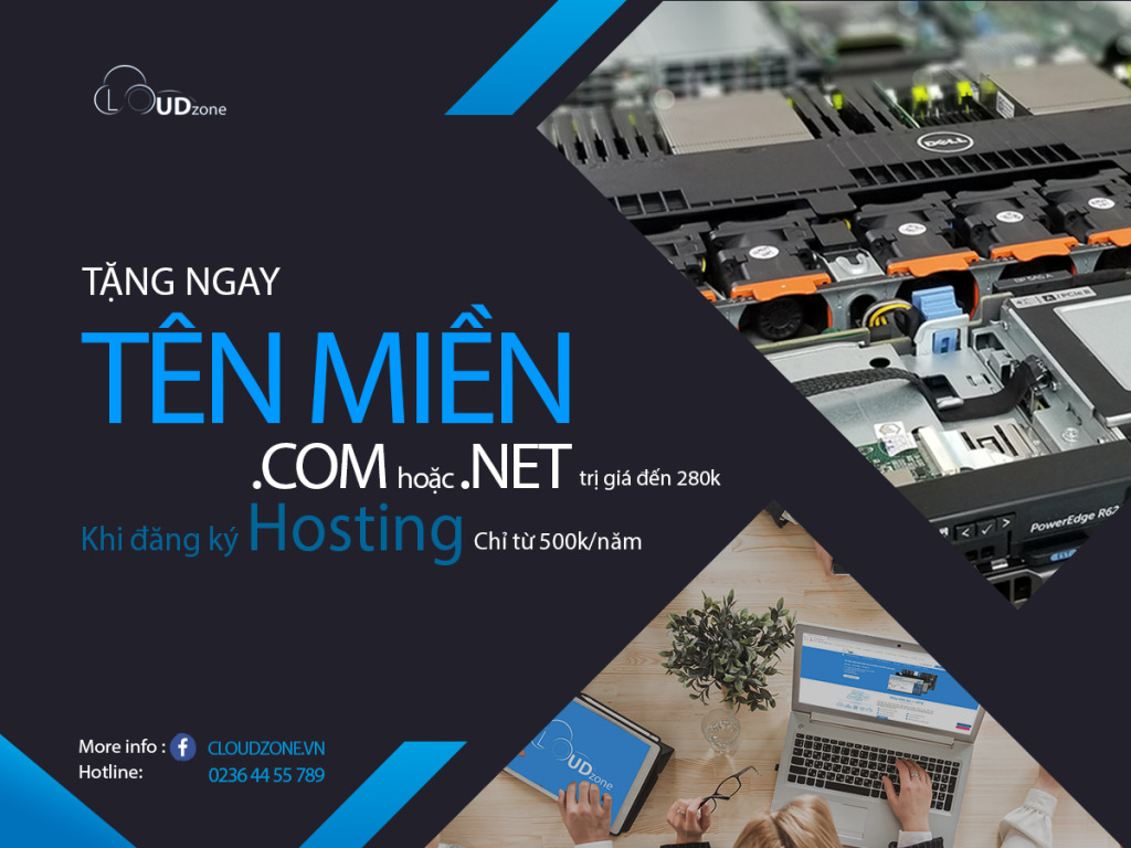 TẶNG NGAY tên miền .COM hoặc .NET khi đăng ký Hosting tại Cloudzone.vn
