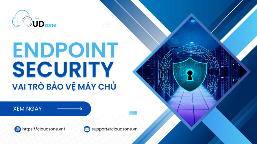 Endpoint Security là gì? Vai trò bảo vệ máy chủ của Endpoint Security