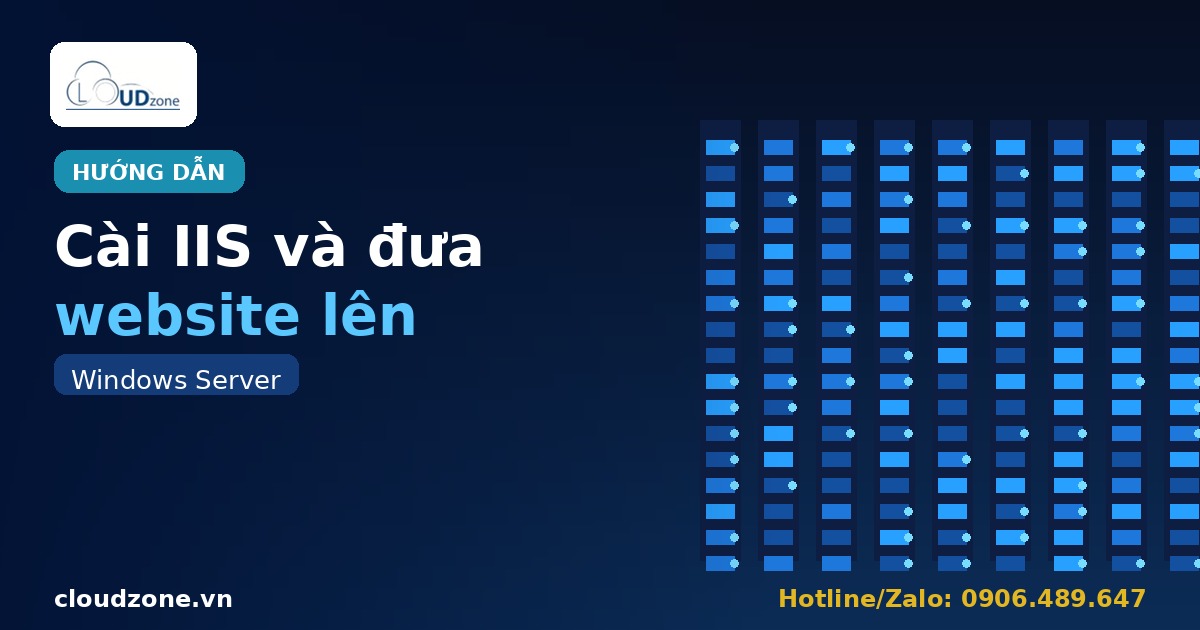 Cài IIS và đưa website lên Windows Server